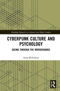 Bokomslag för "Cyberpunk Culture and Psychology"