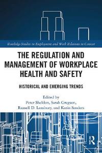 Bokomslag för "The Regulation and Management of Workplace Health and Safety"