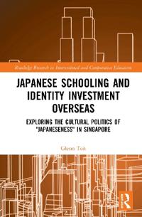 Bokomslag för "Japanese Schooling and Identity Investment Overseas"