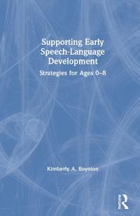 Supporting Early Speech-Language Development