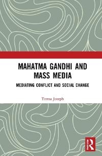 Bokomslag för "Mahatma Gandhi and Mass Media"