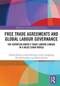 Bokomslag för "Free Trade Agreements and Global Labour Governance"