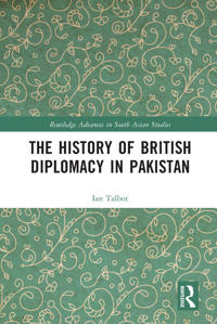 Bokomslag för "The History of British Diplomacy in Pakistan"