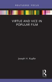 Bokomslag för "Virtue and Vice in Popular Film"