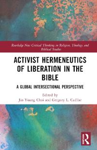 Bokomslag för "Activist Hermeneutics of Liberation and the Bible"