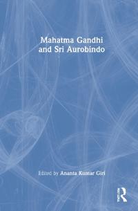 Mahatma Gandhi and Sri Aurobindo