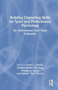 Bokomslag för "Building Consulting Skills for Sport and Performance Psychology"