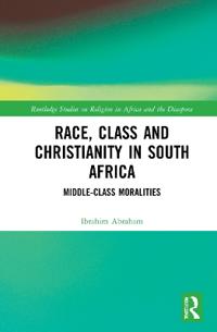 Bokomslag för "Race, Class and Christianity in South Africa"