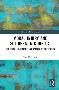 Bokomslag för "Moral Injury and Soldiers in Conflict"