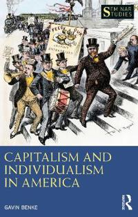 Bokomslag för "Capitalism and Individualism in America"
