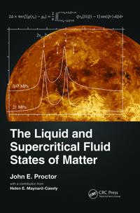 Bokomslag för "The Liquid and Supercritical Fluid States of Matter"