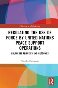Bokomslag för "Regulating the Use of Force by United Nations Peace Support Operations"