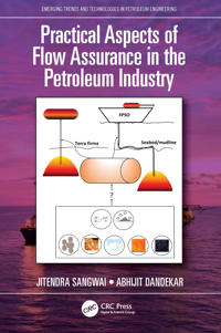 Bokomslag för "Practical Aspects of Flow Assurance in the Petroleum Industry"