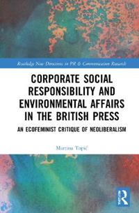 Corporate Social Responsibility and Environmental Affairs in the British Press