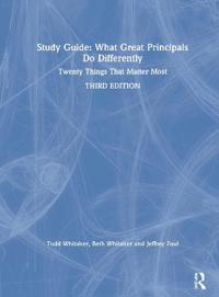 Study Guide: What Great Principals Do Differently
