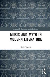 Bokomslag för "Music and Myth in Modern Literature"