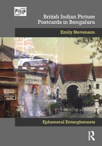 Bokomslag för "British Indian Picture Postcards in Bengaluru"