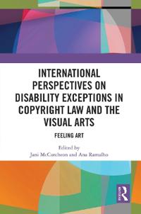 Bokomslag för "International Perspectives on Disability Exceptions in Copyright Law and the Visual Arts"