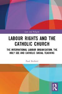 Bokomslag för "Labour Rights and the Catholic Church"