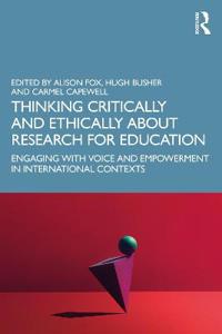 Thinking Critically and Ethically about Research for Education