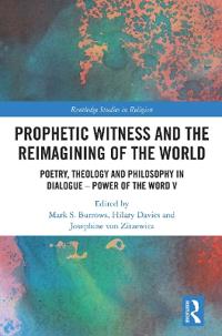 Bokomslag för "Prophetic Witness and the Reimagining of the World"