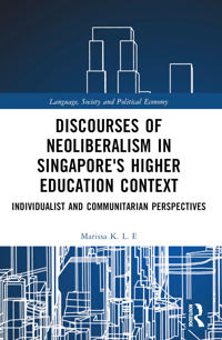 Bokomslag för "Discourses of Neoliberalism in Singapore's Higher Education Context"