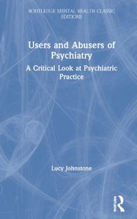 Bokomslag för "Users and Abusers of Psychiatry"