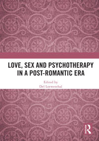 Kirjan kansi "Love, Sex and Psychotherapy in a Post-Romantic Era"