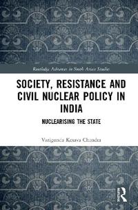 Bokomslag för "Society, Resistance and Civil Nuclear Policy in India"