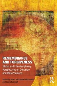 Remembrance and Forgiveness