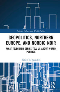 Kirjan kansi "Geopolitics, Northern Europe, and Nordic Noir"
