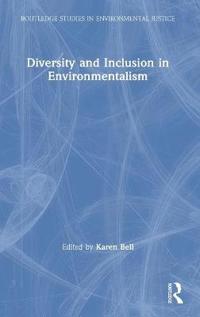 Diversity and Inclusion in Environmentalism