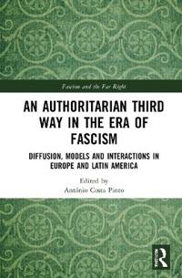 Bokomslag för "An Authoritarian Third Way in the Era of Fascism"
