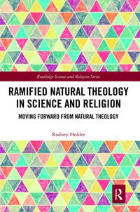 Bokomslag för "Ramified Natural Theology in Science and Religion"