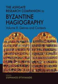 Bokomslag for "The Ashgate Research Companion to Byzantine Hagiography"