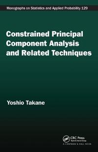 Bokomslag for "Constrained Principal Component Analysis and Related Techniques"