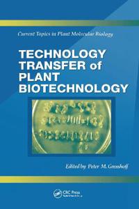 Technology Transfer of Plant Biotechnology