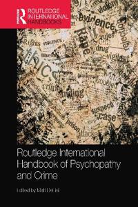 Bokomslag för "Routledge International Handbook of Psychopathy and Crime"