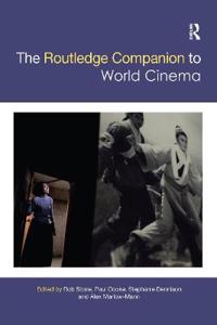 The Routledge Companion to World Cinema