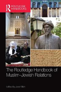 Kirjan kansi "The Routledge Handbook of Muslim-Jewish Relations"