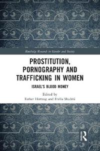 Bokomslag för "Prostitution, Pornography and Trafficking in Women"