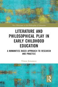 Bokomslag för "Literature and Philosophical Play in Early Childhood Education"