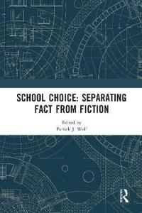 Bokomslag för "School Choice: Separating Fact from Fiction"