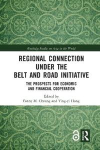 Bokomslag för "Regional Connection under the Belt and Road Initiative"