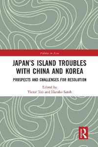 Bokomslag för "Japan’s Island Troubles with China and Korea"