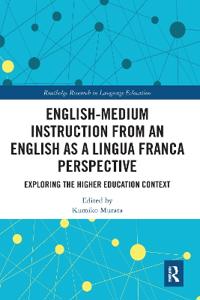English-Medium Instruction from an English as a Lingua Franca Perspective
