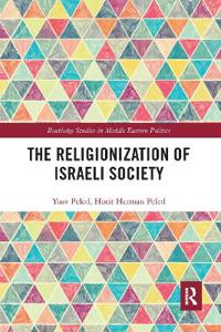 Bokomslag för "The Religionization of Israeli Society"