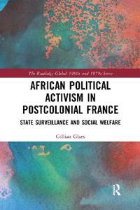 Bokomslag för "African Political Activism in Postcolonial France"