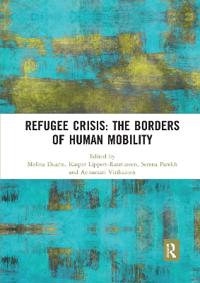 Bokomslag för "Refugee Crisis: The Borders of Human Mobility"