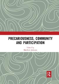 Precariousness, Community and Participation